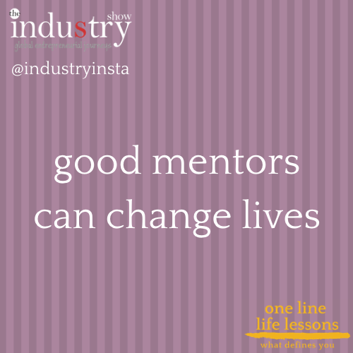 good mentors can change life