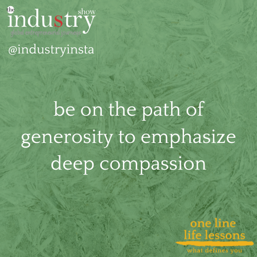 be on the path of generosity to emphasize deep compassion
