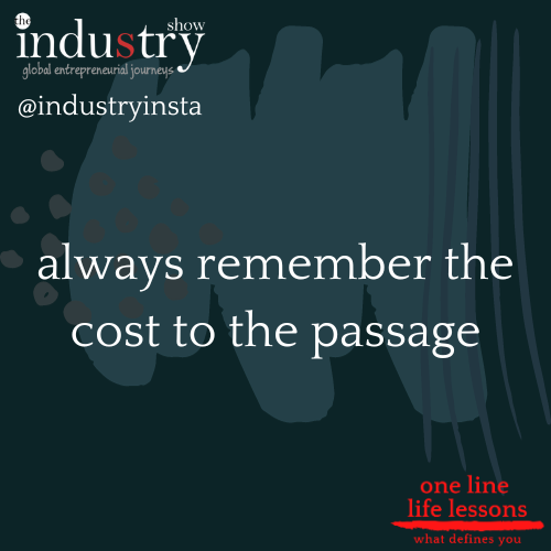 always remember the cost to the passage