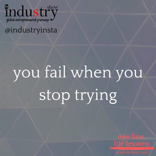 you fail when you stop trying