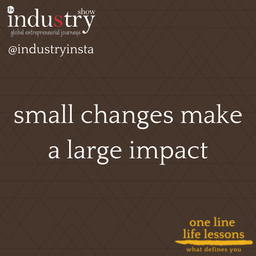 small changes make a large impact