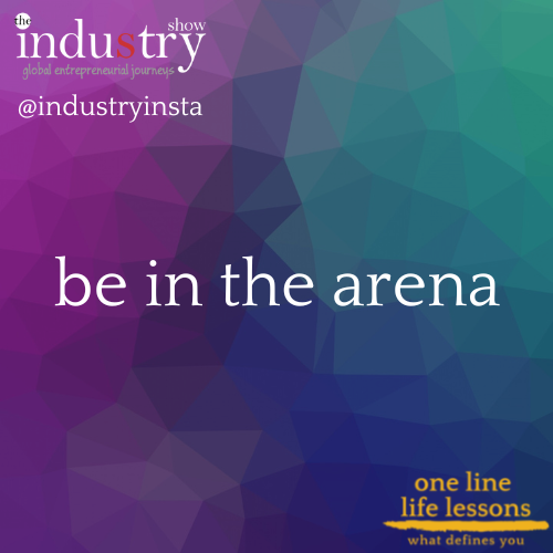 be in the arena