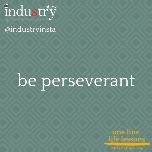 be perseverant