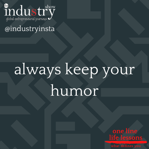 always keep your humor