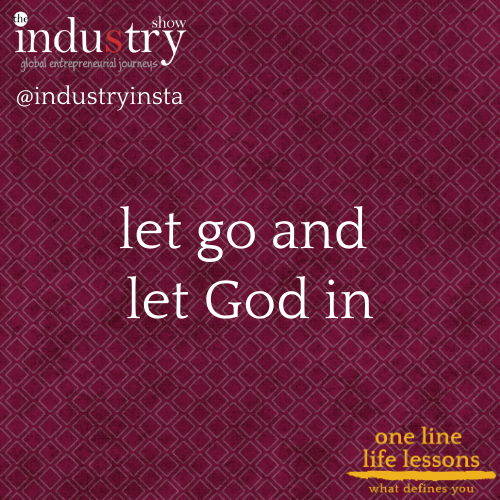 let go and let God in