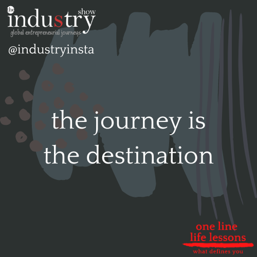 the journey is the destination