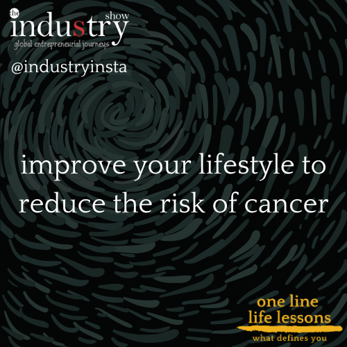 improve your lifestyle to reduce the risk of cancer