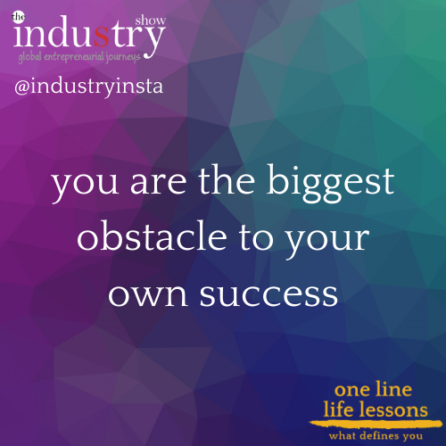 you are the biggest obstacle to your success