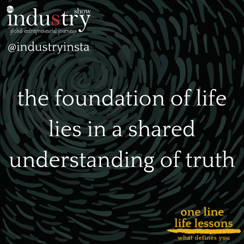 the foundation of life lies in a shared understanding of truth