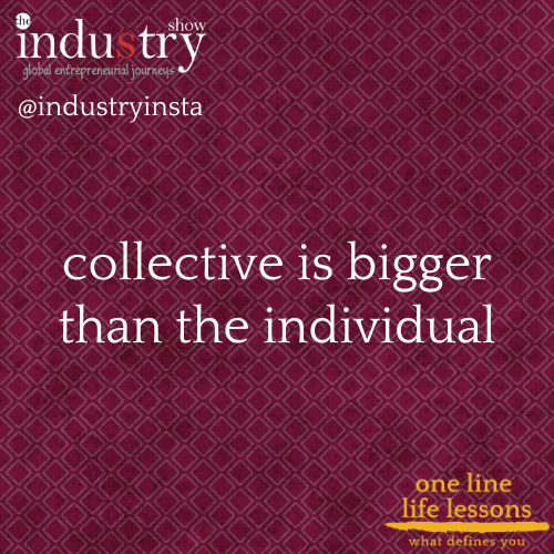 collective is bigger than the individual