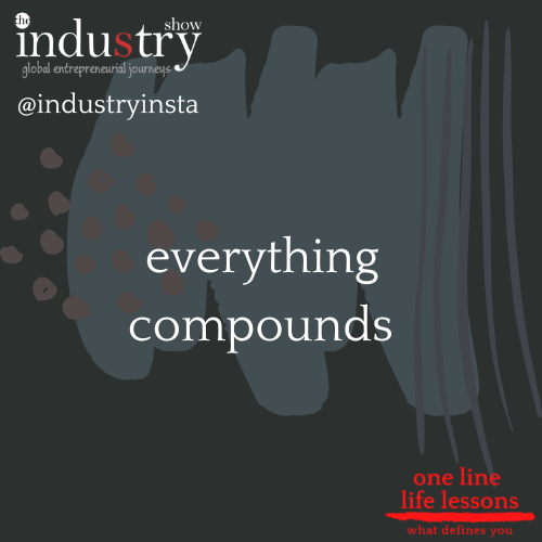 everything compounds