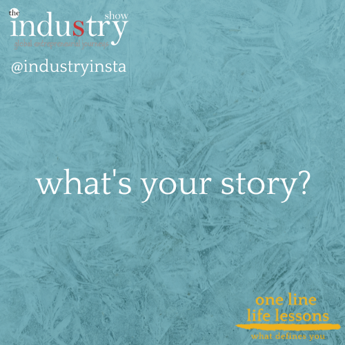 what's your story?
