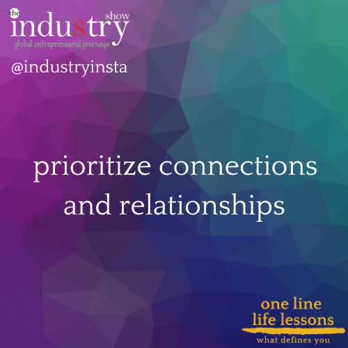 prioritize connections and relationships