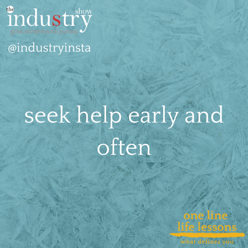 seek help early and often