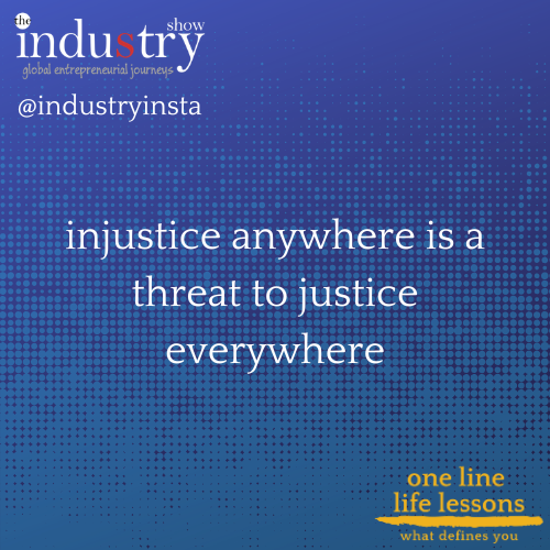 injustice anywhere is a threat to justice everywhere
