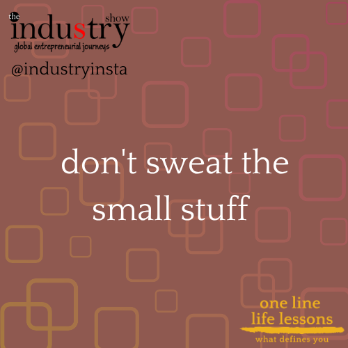  don't sweat the small stuff 