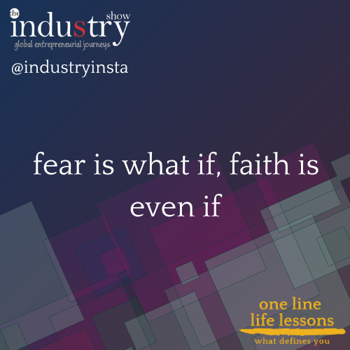  fear is what if, faith is even if