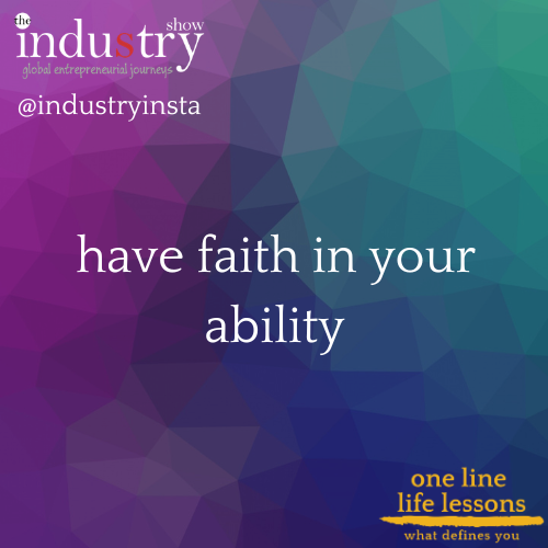  have faith in your ability