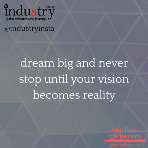  dream big and never stop until your vision becomes reality