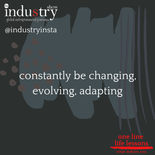     constantly be changing, evolving, adapting