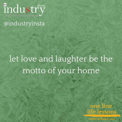 let love and laughter be the motto of your home